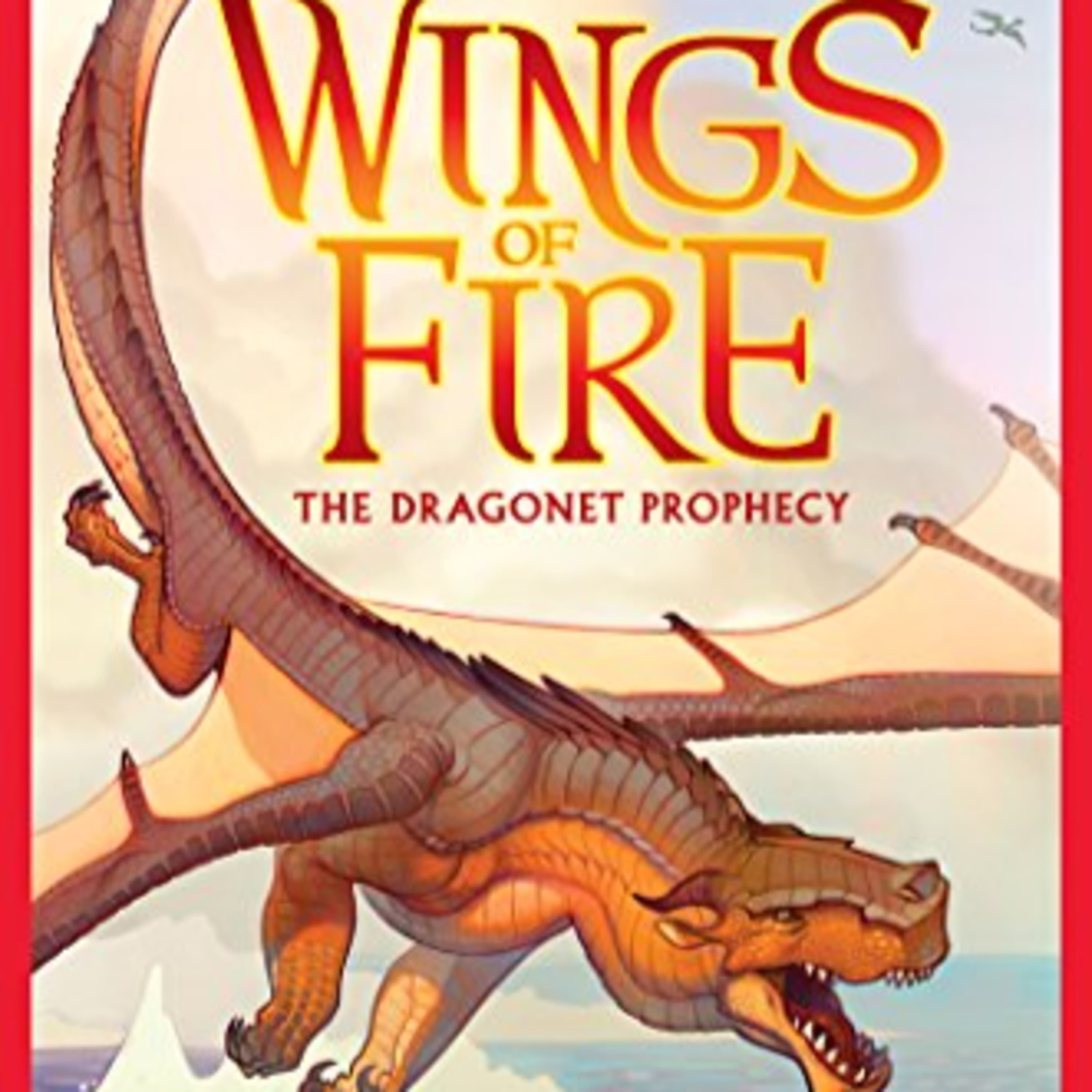 Wings of Fire #1 - The Dragonet Prophecy by Tui T. Sutherland